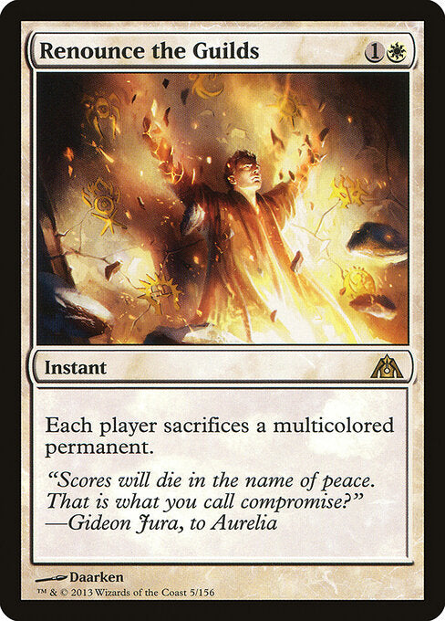 Renounce the Guilds card from the Dragon's Maze set