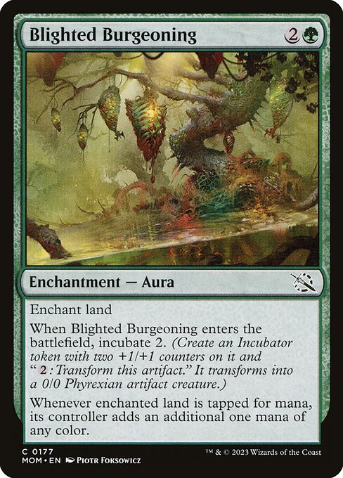  Foil Blighted Burgeoning card from the March of the Machine set