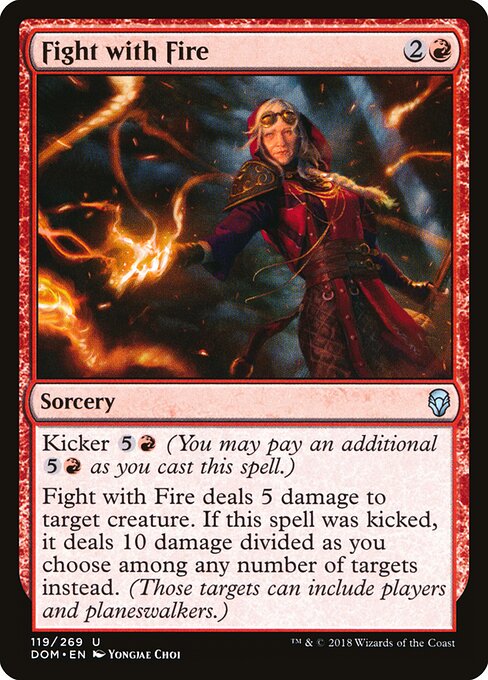  Foil Fight with Fire card from the Dominaria set