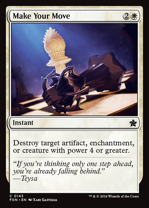 Make Your Move card from the Foundations set