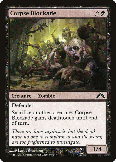 Corpse Blockade card from the Gatecrash set